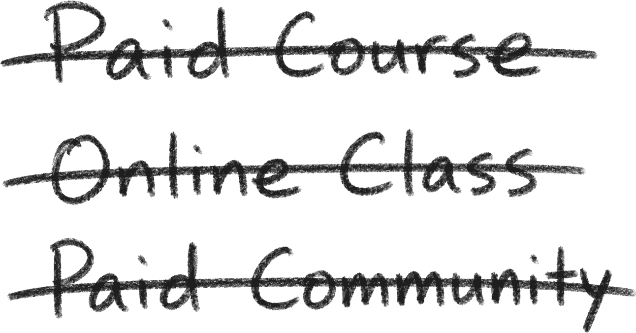 Handwritten list of 'Paid Course, Online Class, Paid Community' with each crossed out